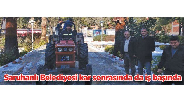 Saruhanlı Belediyesi kar sonrasında da iş başında