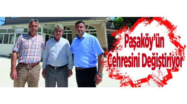 Saruhanlı Belediyesi Paşaköy’ün Çehresini Değiştiriyor