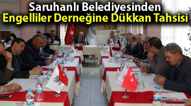 Saruhanlı Belediyesinden Engelliler Derneğine Dükkan Tahsisi