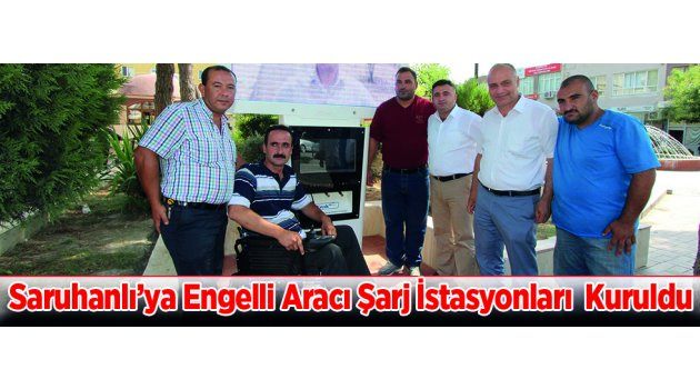 Saruhanlı’ya Engelli Aracı Şarj İstasyonları Kuruldu