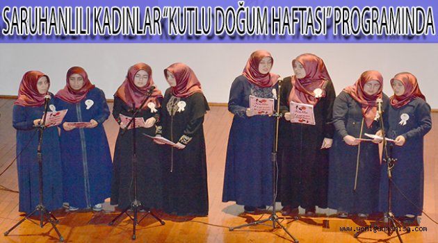 SARUHANLILI KADINLAR “KUTLU DOĞUM HAFTASI” PROGRAMINDA