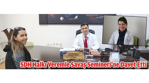 SDH  Halkı Veremle Savaş Semineri’ne Davet Etti