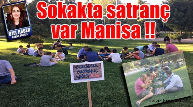 Sokakta satranç var Manisa !!