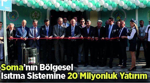 Soma’nın Bölgesel Isıtma Sistemine 20 Milyonluk Yatırım