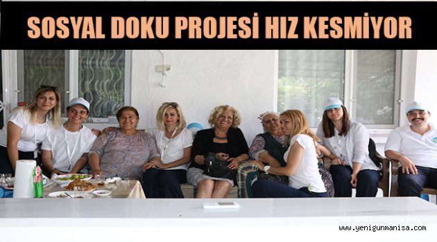 SOSYAL DOKU PROJESİ HIZ KESMİYOR