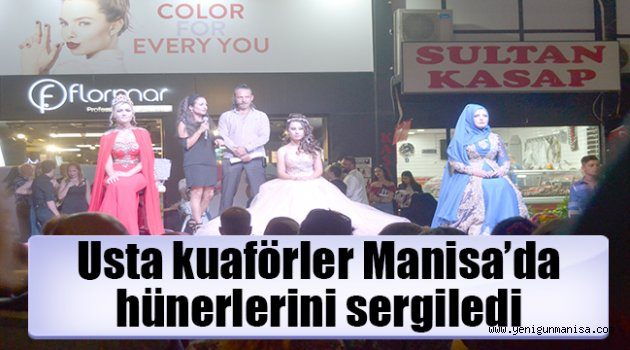 Usta kuaförler Manisa’da hünerlerini sergiledi