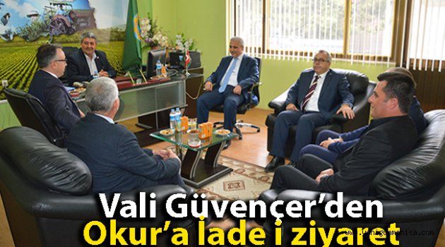 Vali Güvençer’den Okur’a İade i ziyaret