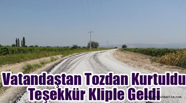 Vatandaştan Tozdan Kurtuldu Teşekkür Kliple Geldi