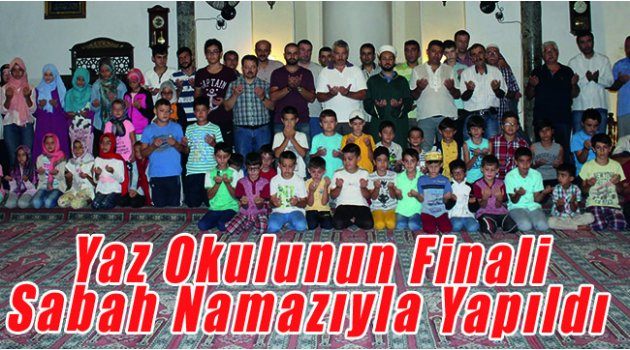 Yaz Okulunun Finali Sabah Namazıyla Yapıldı