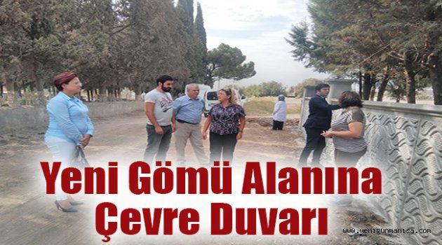 Yeni Gömü Alanına Çevre Duvarı