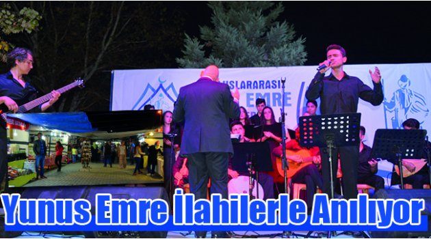 Yunus Emre İlahilerle Anılıyor
