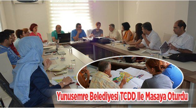 Yunusemre Belediyesi Tcdd Ile Masaya Oturdu