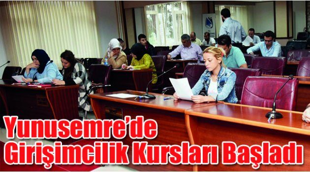 Yunusemre’de Girişimcilik Kursları Başladı