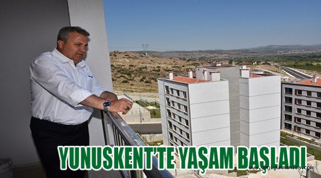 YUNUSKENT’TE YAŞAM BAŞLADI