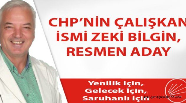 ZEKİ BİLGİN RESMEN ADAY